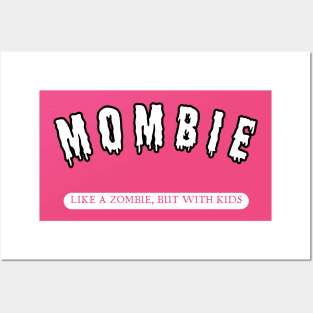 Mombie Posters and Art